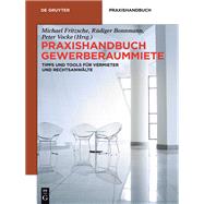 Praxishandbuch Gewerberaummiete by Fritzsche, Michael; Bonnmann, Rdiger; Vocke, Peter, 9783110260403