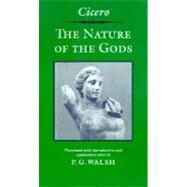 The Nature of the Gods by Cicero; Walsh, Patrick Gerard, 9780198150404
