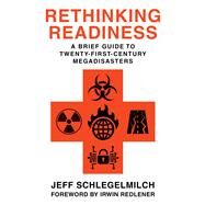 Rethinking Readiness by Schlegelmilch, Jeffrey; Redlener, Irwin, 9780231190404