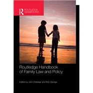 Routledge Handbook of Family Law and Policy by Eekelaar; John, 9780415640404