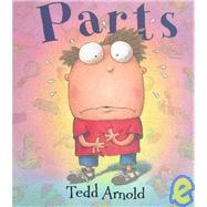 Parts by Arnold, Tedd, 9780803720404
