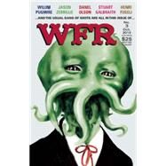 Weird Fiction Review #3 2012 by Joshi, S. T.; Cisco, Michael; Fletcher, Tom; Thomas, Jonathan; Pulver, Joseph S., Sr., 9781613470404