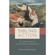 Sibling Action by Engelstein, Stefani, 9780231180405