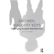 Bad Men, Naughty Boys by Jack Banner, 9781041380405