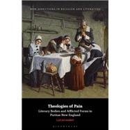 Theologies of Pain by Lucas Hardy, 9781350400405