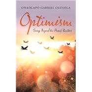 Optimism by Olusola, Onaolapo Gabriel, 9781482860405