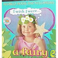 I Wish I Were A Fairy by Bulloch, Ivan; James, Dianne, 9781587280405