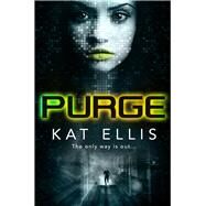 Purge by Kat Ellis, 9781910080405