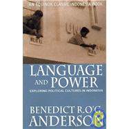 Language and Power by Anderson, Benedict R. O'G, 9789793780405