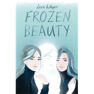 Frozen Beauty by Hillyer, Lexa, 9780062330406