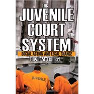 The Juvenile Court System by Edwin Lemert, 9781351480406