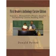 First Readers Anthology by Potter, Donald L., 9781502950406