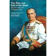 The Rise and Fall of the Shah by Saikal, Amin, 9780691140407
