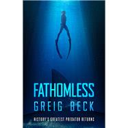 Fathomless by Beck, Greig, 9780994630407