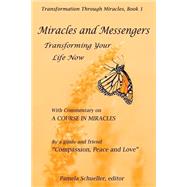 Miracles and Messengers by Schueller, Pamela J., 9781500410407