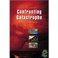 Confronting Catastrophe by Greene, R. W., 9781589480407