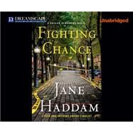 Fighting Chance by Haddam, Jane; Colacci, David, 9781633790407