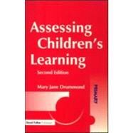 Assessing Children's Learning by Drummond; Mary Jane, 9781843120407