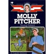 Molly Pitcher Young Patriot by Stevenson, Augusta; Garriott, Gene, 9780020420408