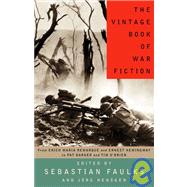 The Vintage Book of War Fiction by Faulks, Sebastian; Hensgen, Jorg, 9781400030408