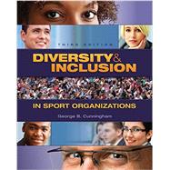 Diversity & Inclusion in Sport Organizations by George B. Cunningham, 9781621590408