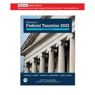 Pearson's Federal Taxation 2022 Individuals [Rental Edition] by Rupert, Timothy J., 9780137330409