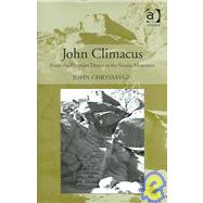John Climacus: From the Egyptian Desert to the Sinaite Mountain by Chryssavgis,John, 9780754650409