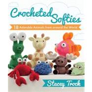 Crocheted Softies by Trock, Stacey, 9781604680409