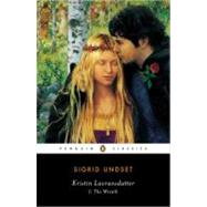 Kristin Lavransdatter, I: The Wreath by Undset, Sigrid; Nunnally, Tiina; Nunnally, Tiina; Nunnally, Tiina, 9780141180410