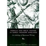 Female and Male Voices in Early Modern England by Travitsky, Betty S.; Prescott, Anne Lake, 9780231100410