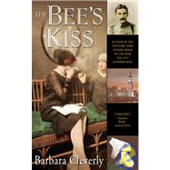 The Bee's Kiss by CLEVERLY, BARBARA, 9780385340410