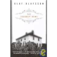 The Journey Home A Novel by OLAFSSON, OLAF, 9780385720410