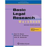 Basic Legal Research Workbook Revised 4e by Sloan, Amy E.; Schwinn, Steven, 9781454850410