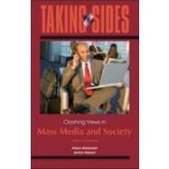 Taking Sides: Clashing Views in Mass Media and Society by Alexander, Alison; Hanson, Jarice, 9780078050411