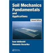 Soil Mechanics Fundamentals and Applications, Second Edition by Ishibashi; Isao, 9781482250411