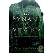 The Synans of Virginia by Synan, Vinson, 9781594670411