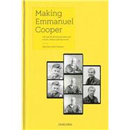 Making Emmanuel Cooper by Horbury, David, 9781912690411