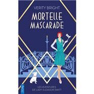Mortelle mascarade by Verity Bright, 9782824620411