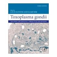 Toxoplasma Gondii by Weiss, Louis M.; Kim, Kami, 9780128150412