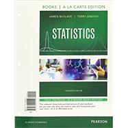 Statistics, Books a la Carte Edition by McClave, James T.; Sincich, Terry T., 9780134090412