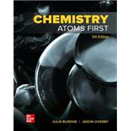 Chemistry: Atoms First [Rental Edition] by BURDGE, 9781266280412