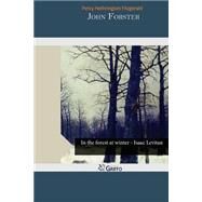 John Forster by Fitzgerald, Percy Hethrington, 9781505310412