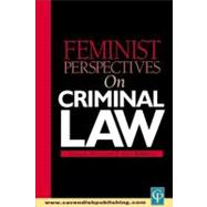 Feminist Perspectives on Criminal Law by Bibbings, Lois; Nicolson, Donald, 9781843140412