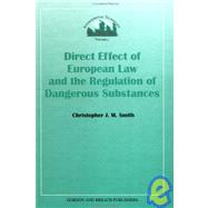 Direct Effect Of European Law by Smith,Christopher J M, 9782884490412