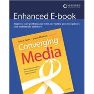 Converging Media An Introduction to Mass Communication and Digital Innovation by Pavlik, John; McIntosh, Shawn, 9780197520413