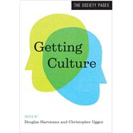 Getting Culture by Hartmann, Douglas; Uggen, Christopher, 9780393920413
