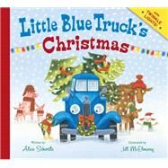 Little Blue Truck's Christmas by Schertle, Alice; McElmurry, Jill, 9780544320413