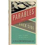 More Parables From The Backside by Kalas, J. Ellsworth, 9780687740413
