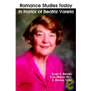 Romance Studies Today In Honor Of Beatriz Varela by BROOKS, ELAINE S., 9781588710413