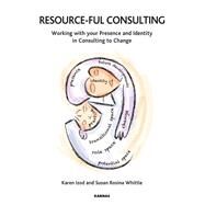 Resource-ful Consulting by Izod, Karen; Whittle, Susan Rosina, 9781782200413